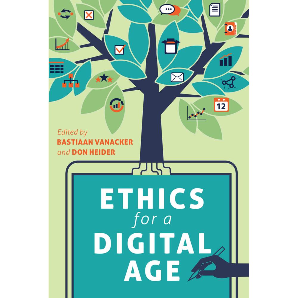 Ethics for a Digital Age, Fachbücher von Don Heider, Bastiaan Vanacker