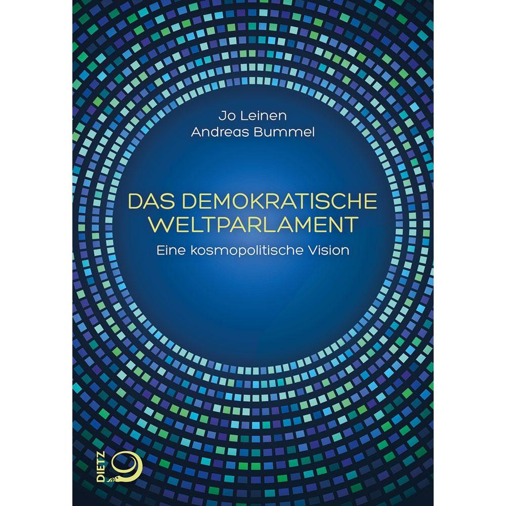 Das demokratische Weltparlament, Sachbücher von Andreas Leinen Bummel