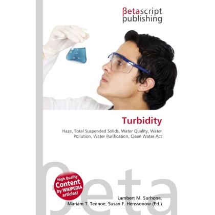 Thumbnail - Turbidity, Fachbücher von Lambert M. Surhone, Miriam T. Timpledon, Susan F. Marseken