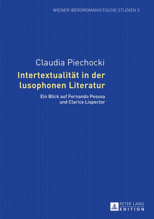 Produktbild Intertextualität in der lusophonen Literatur (Deutsch, Claudia Piechocki, 2013)