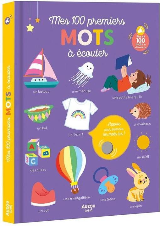 Auzou France Mes 100 premiers mots à écouter (Français, Chetaud Hélène, 2024)