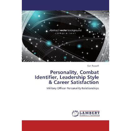 Personality, Combat Identifier, Leadership Style & Career Satisfaction, Ratgeber
