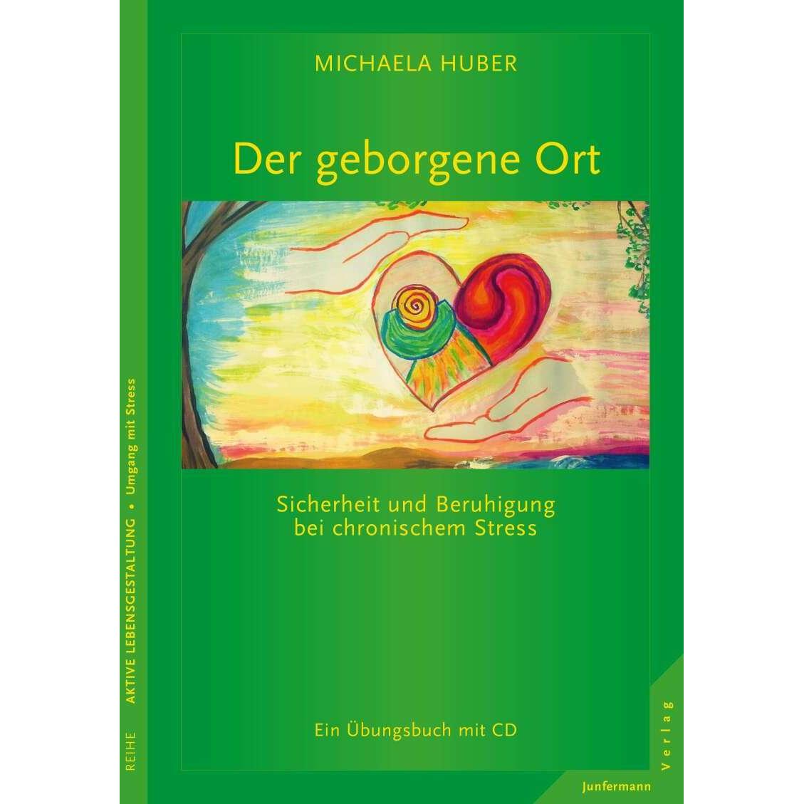 Der geborgene Ort, Ratgeber von Michaela Huber