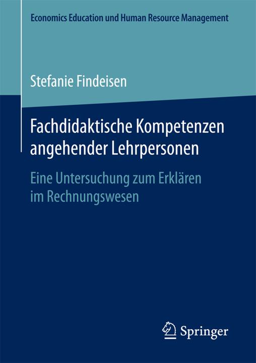 Produktbild Fachdidaktische Kompetenzen angehender Lehrpersonen (Deutsch, Stefanie Findeisen, 2017)