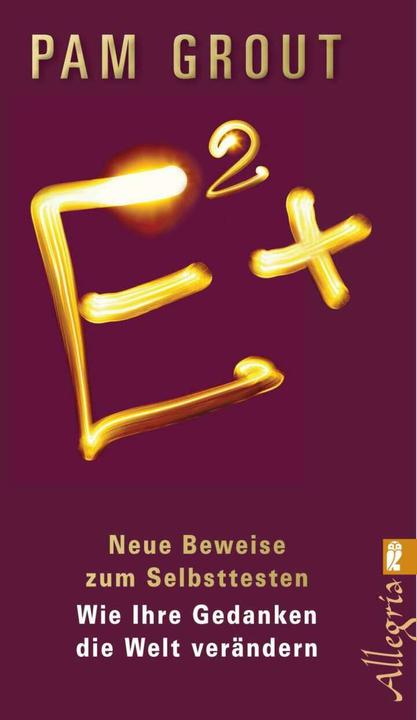Produktbild E²+ (Deutsch, Pam Grout, 2016)