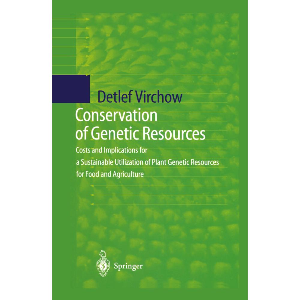 Conservation of Genetic Resources, Fachbücher von Detlef Virchow