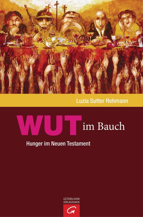 Wut im Bauch (Allemand, Luzia Sutter Rehmann, 2014)