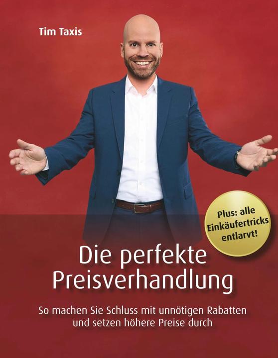 Produktbild Die perfekte Preisverhandlung (Deutsch, Tim Taxis, 2019)