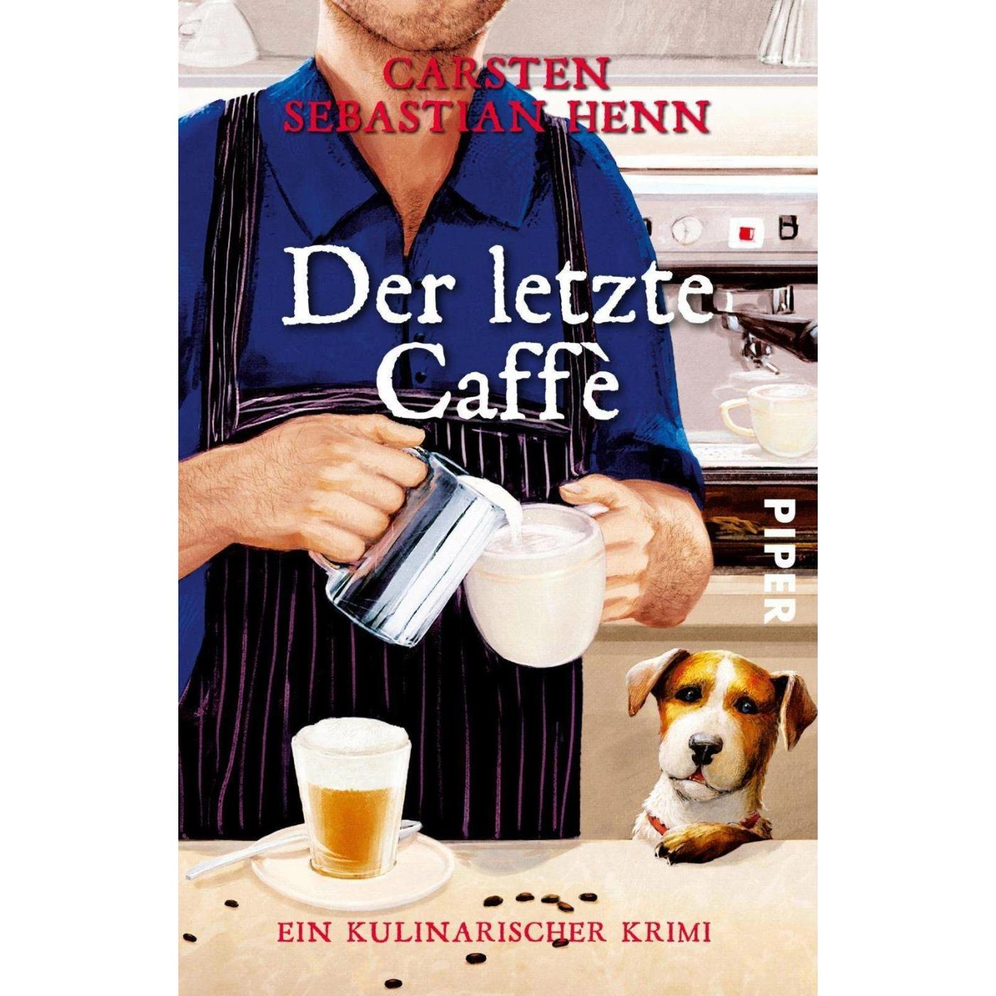 Der letzte Caffè, Belletristik von Carsten Sebastian Henn