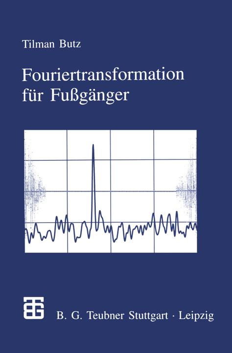 Produktbild Fouriertransformation für Fussgänger (Deutsch, 2012)