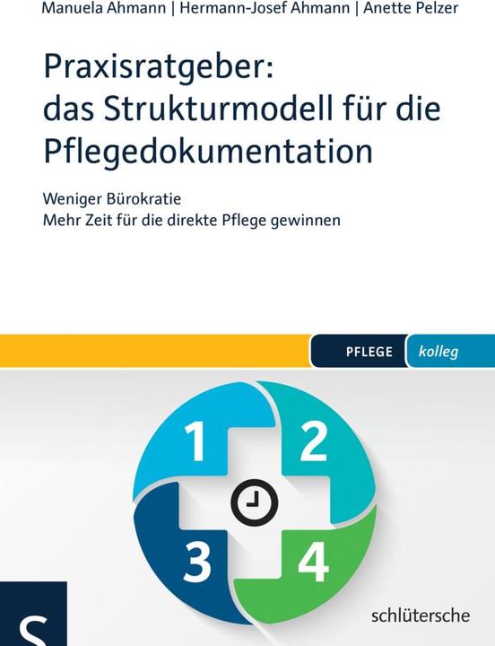 Energie-Label Praxisratgeber: das Strukturmodell für die Pflegedokumentation (Deutsch, Anette Pelzer, Hermann-Josef Ahmann, Manuela Ahmann, 2016)