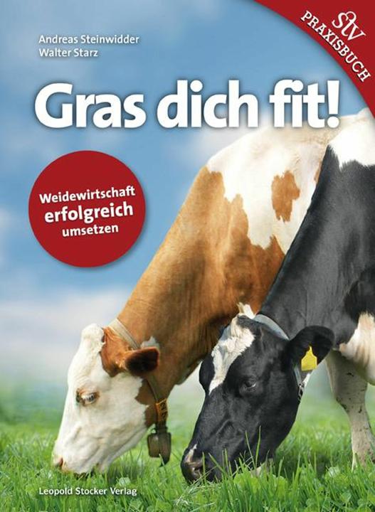 Actual product image Gras dich fit! (German, Andreas Steinwidder, Walter Starz, 2015)