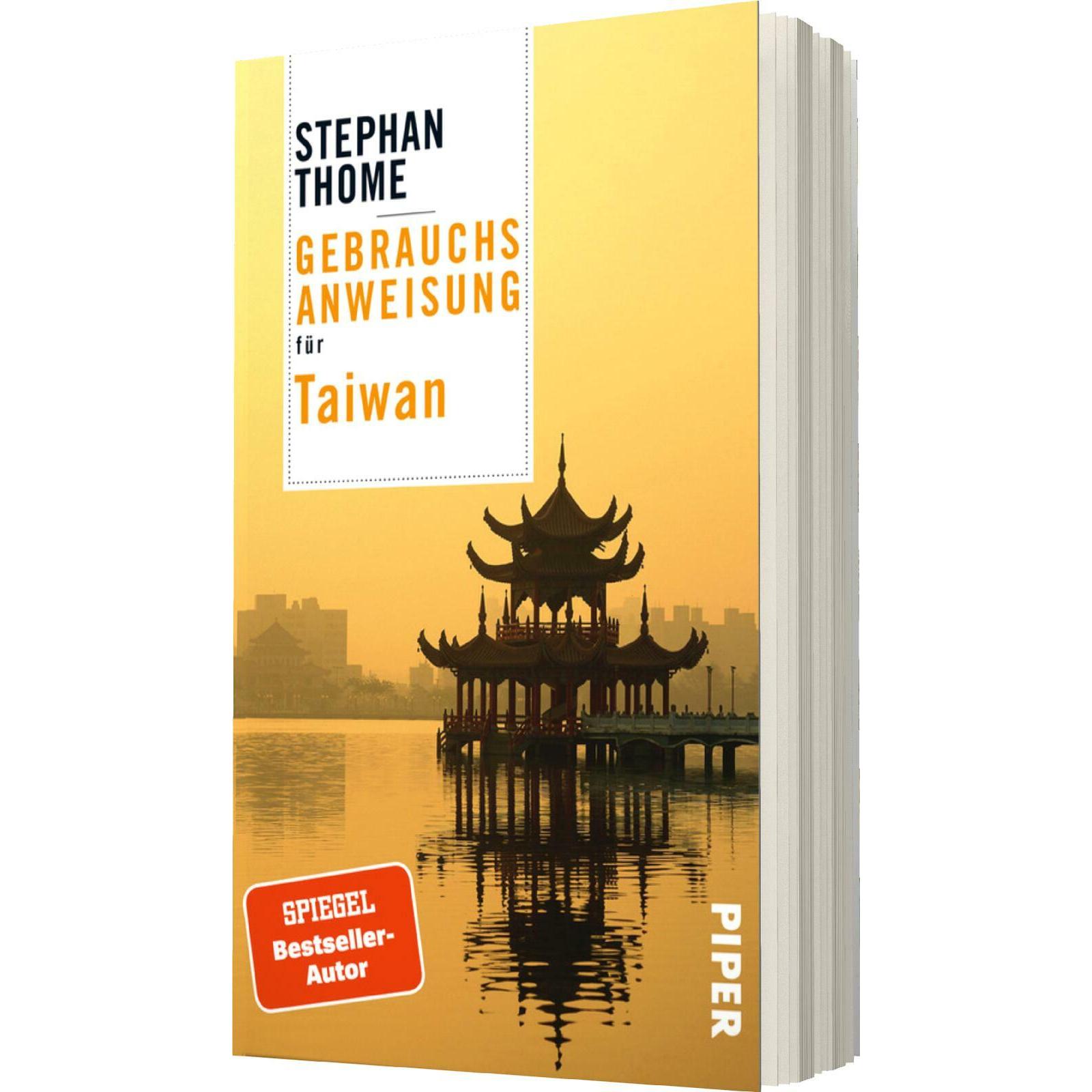 Gebrauchsanweisung für Taiwan, Ratgeber von Stephan Thome