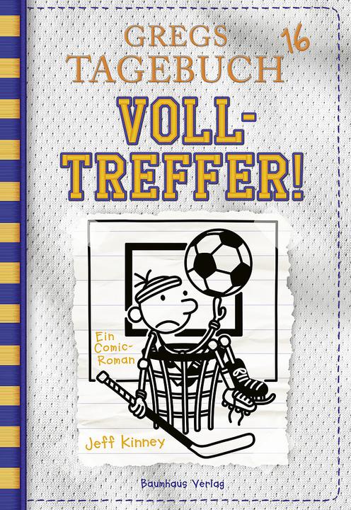 Gregs Tagebuch 16 - Volltreffer! (Allemand, Dietmar Schmidt, Jeff Kinney., 2021)
