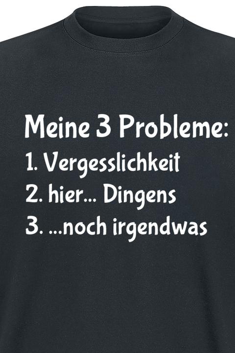 Produktbild Gaming-Sprüche Meine 3 Probleme (L)