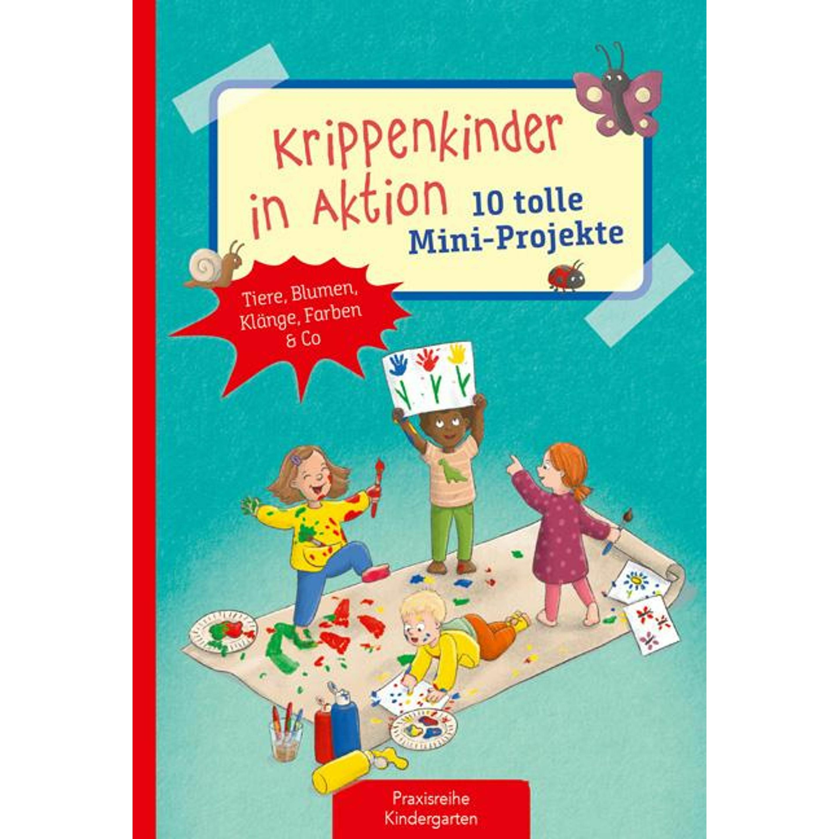 Klein:Krippenkinder in Aktion - 10 toll, Fachbücher von Suse Klein