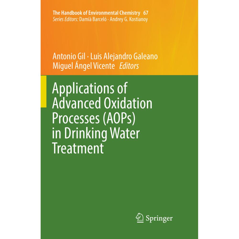 Applications of Advanced Oxidation Processes (AOPs) in Drinking Water Treatment, Fachbücher von Antonio Gil, Luis Alejan...