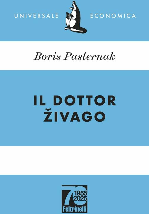 Il dottor Zivago. Ediz. 70° anniversario (Italian, Boris Pasternak, 2025)