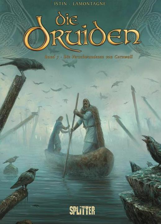 Produktbild Die Druiden 08. Die Geheimnisse des Ostens (Deutsch, Jacques Lamontagne, Jean-Luc Lamontagne Istin, Thierry Jigourel, 2015)