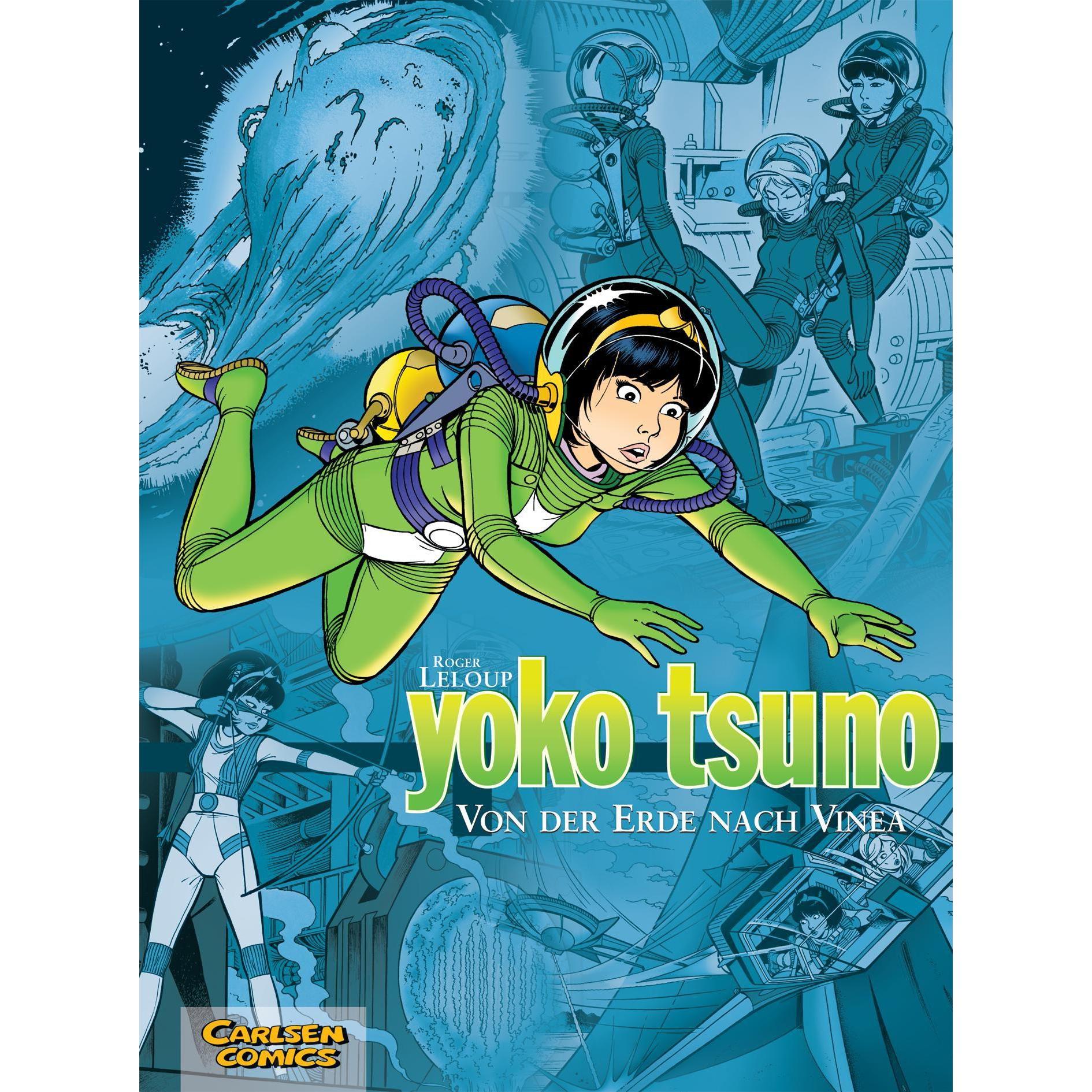 Yoko Tsuno Sammelband 2. Von der Erde nach Vinea, Belletristik von Roger Leloup