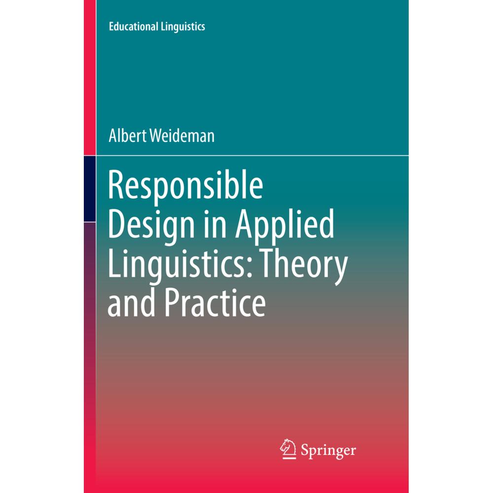 Responsible Design in Applied Linguistics: Theory and Practice, Fachbücher von Albert Weideman