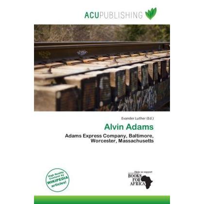 Alvin Adams, Ratgeber