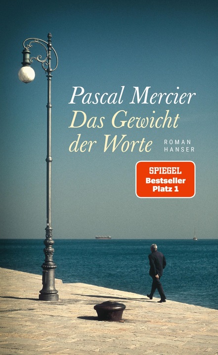 Produktbild Das Gewicht der Worte (Deutsch, Pascal Mercier, 2020)