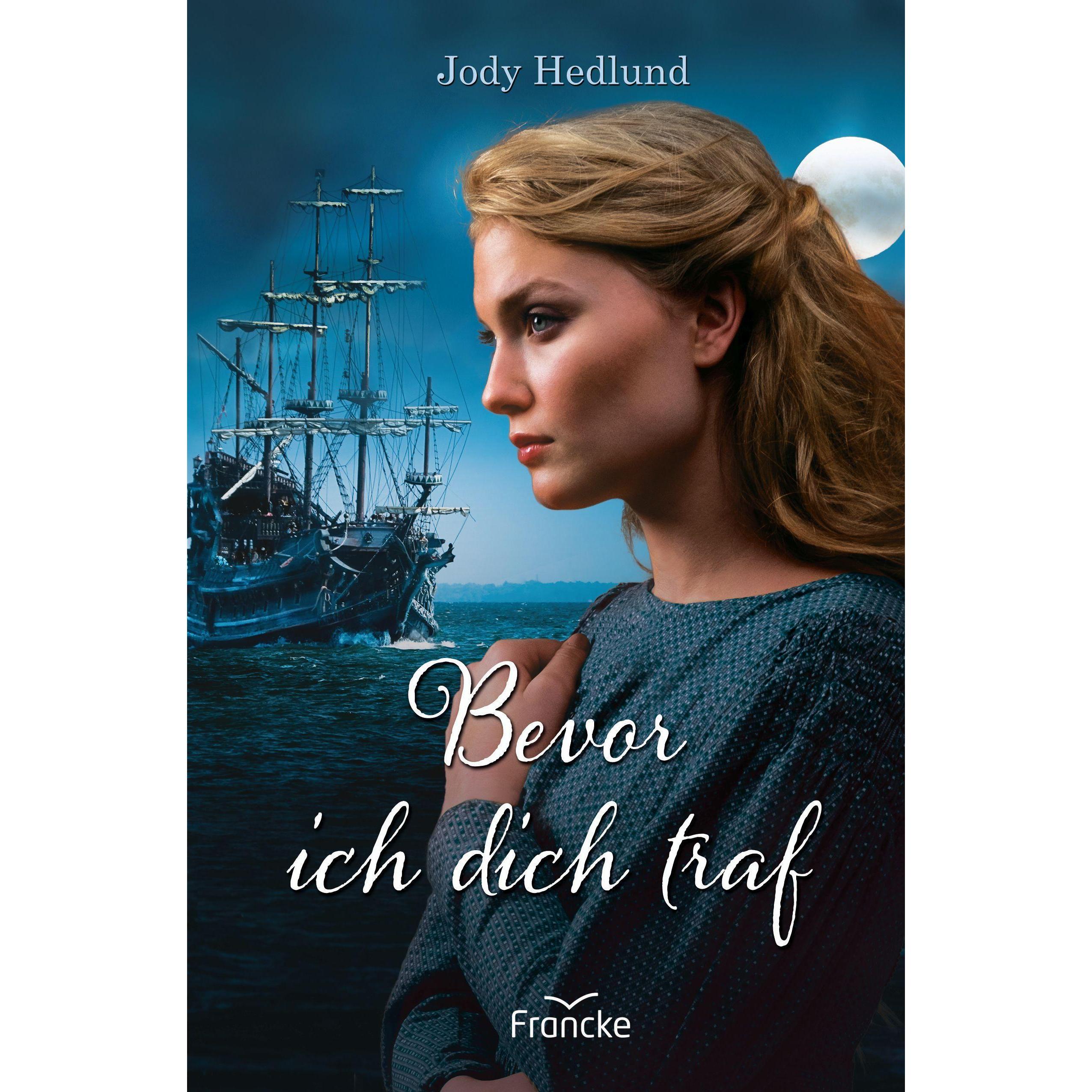 Bevor ich dich traf, Belletristik von Jody Hedlund