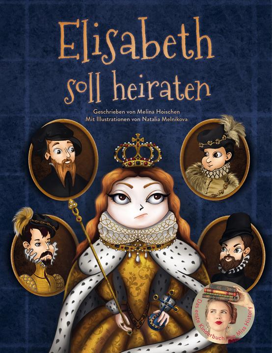 Immagine prodotto Elisabeth soll heiraten (Tedesco, Melina Hoischen, Miss Storia, 2023)