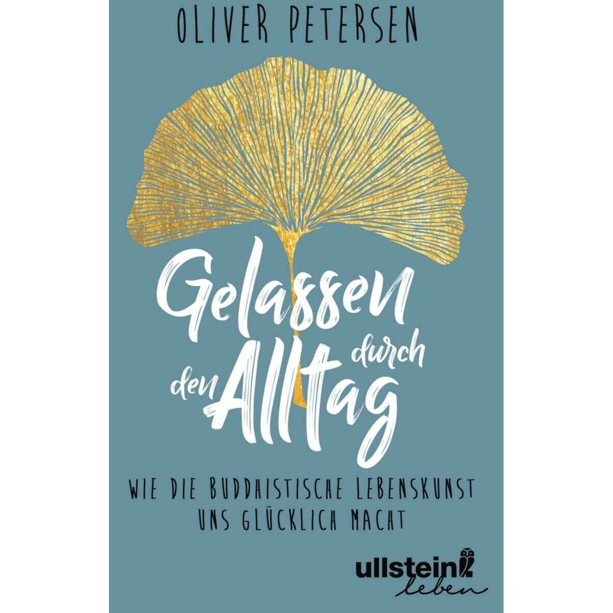 Gelassen durch den Alltag, Sachbücher von Oliver Petersen