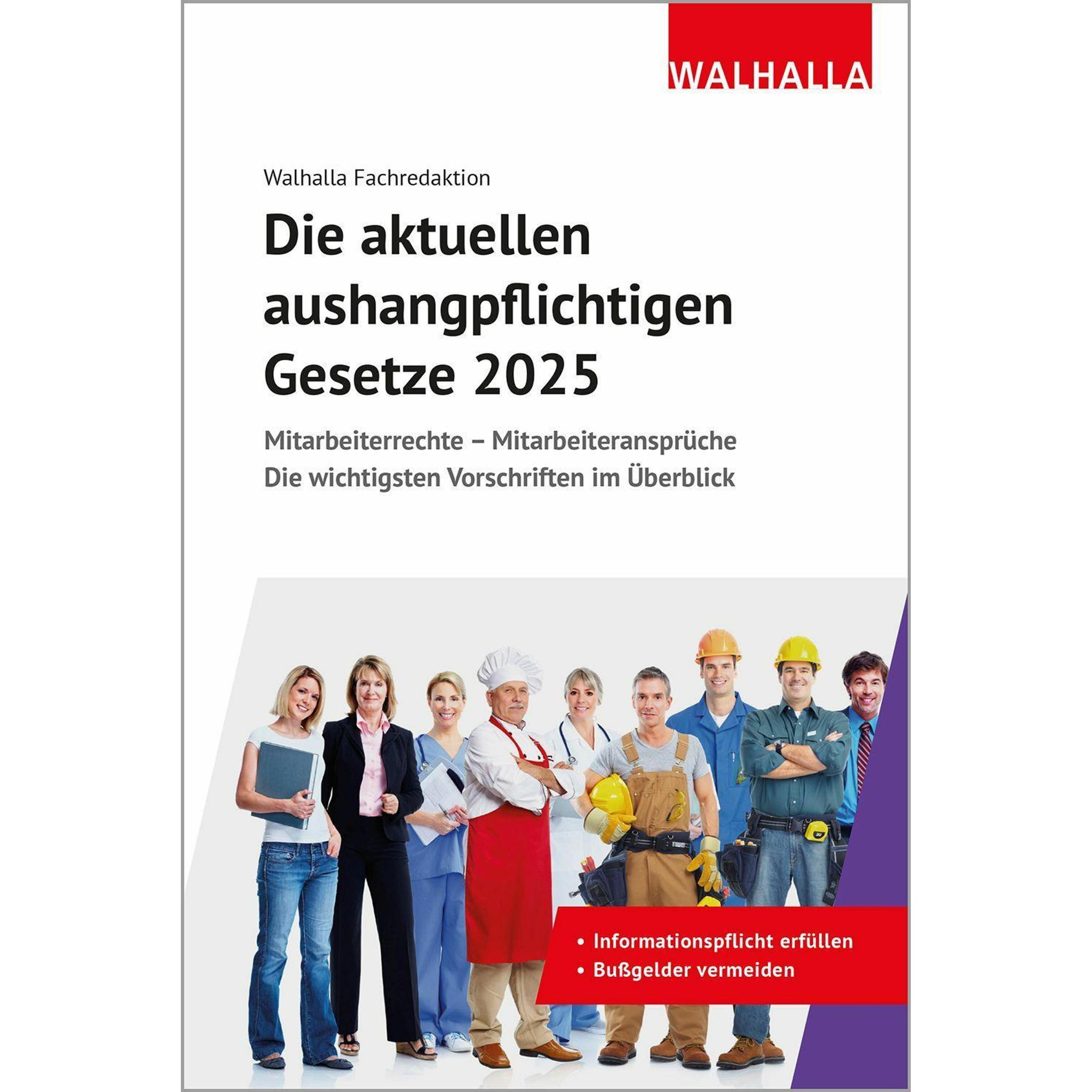 Die aktuellen aushangpflichtigen Gesetze 2025, Fachbücher von Fachredaktion