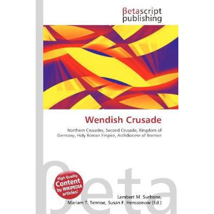 Wendish Crusade, Fachbücher von Susan F. Marseken, Miriam T. Timpledon, Lambert M. Surhone