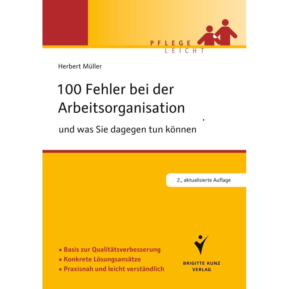 100 Fehler bei der Arbeitsorganisation und was Sie dagegen t, Fachbücher von Herbert Müller