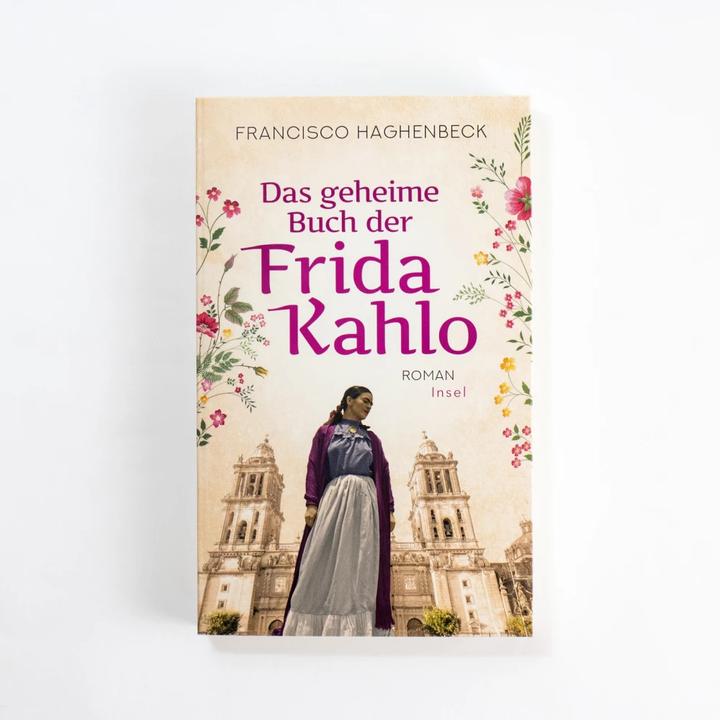 Actual product image Das geheime Buch der Frida Kahlo (German, Francisco Haghenbeck, 2020)