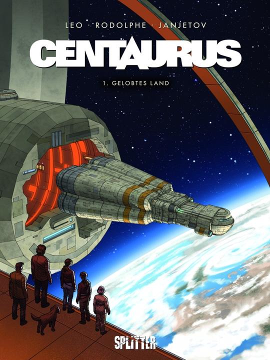 Produktbild Centaurus 1: Gelobtes Land (Deutsch, Léo, Rodolphe, Zoran Janjetov, 2015)