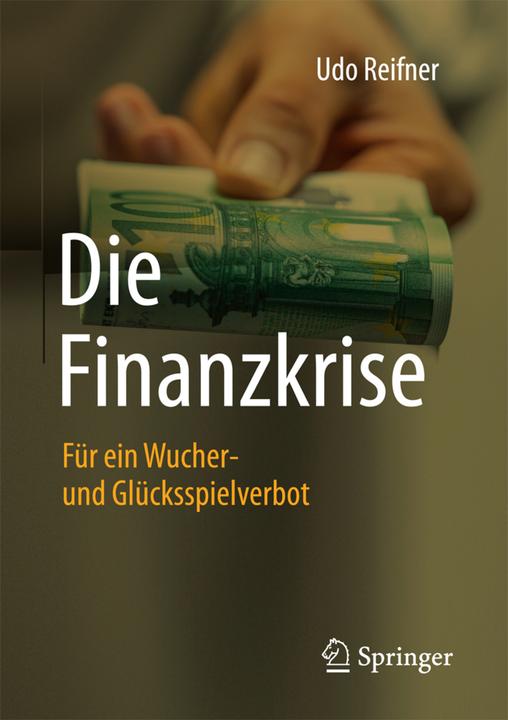 Produktbild Die Finanzkrise (Deutsch, Udo Reifner, 2017)