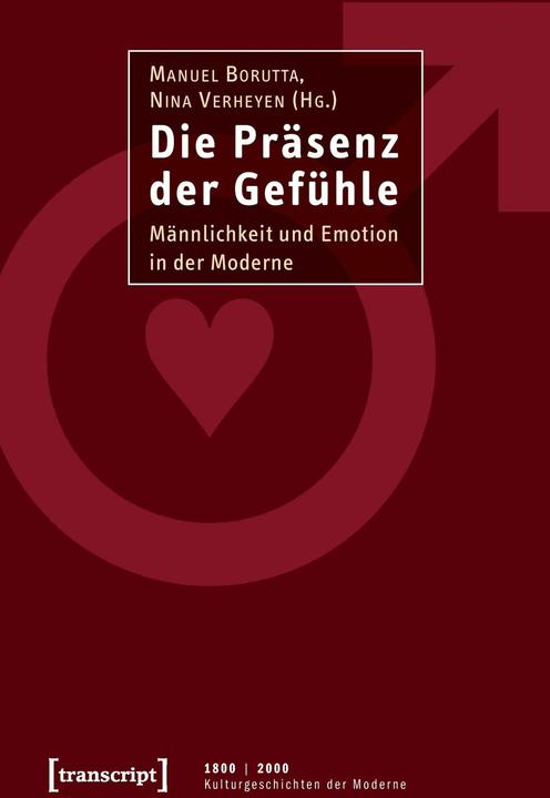 Produktbild Die Präsenz der Gefühle (Manuel Borutta, Nina Verheyen)