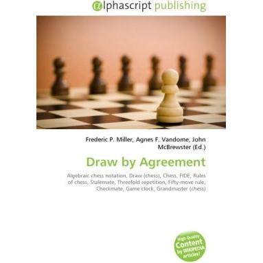 Draw by Agreement, Ratgeber von Agnes F. Vandome, Frederic P. Miller, John McBrewster