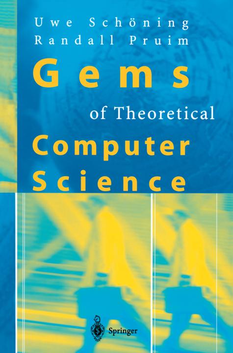 Produktbild Gems of Theoretical Computer Science (Englisch, Randall J. Pruim, Uwe Schöning, 2011)