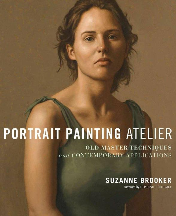 Produktbild Portrait Painting Atelier (Englisch, Suzanne Brooker, 2010)