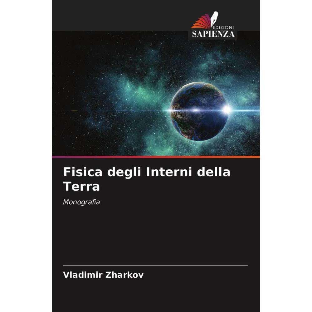 Fisica degli Interni della Terra, Fachbücher von Vladimir Zharkov