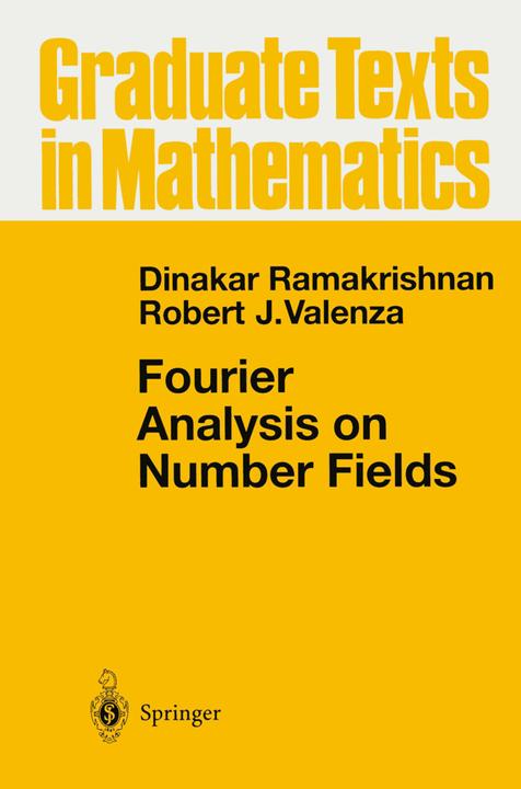 Produktbild Fourier Analysis on Number Fields (Englisch, Dinakar Ramakrishnan, Robert J. Valenza, 2013)