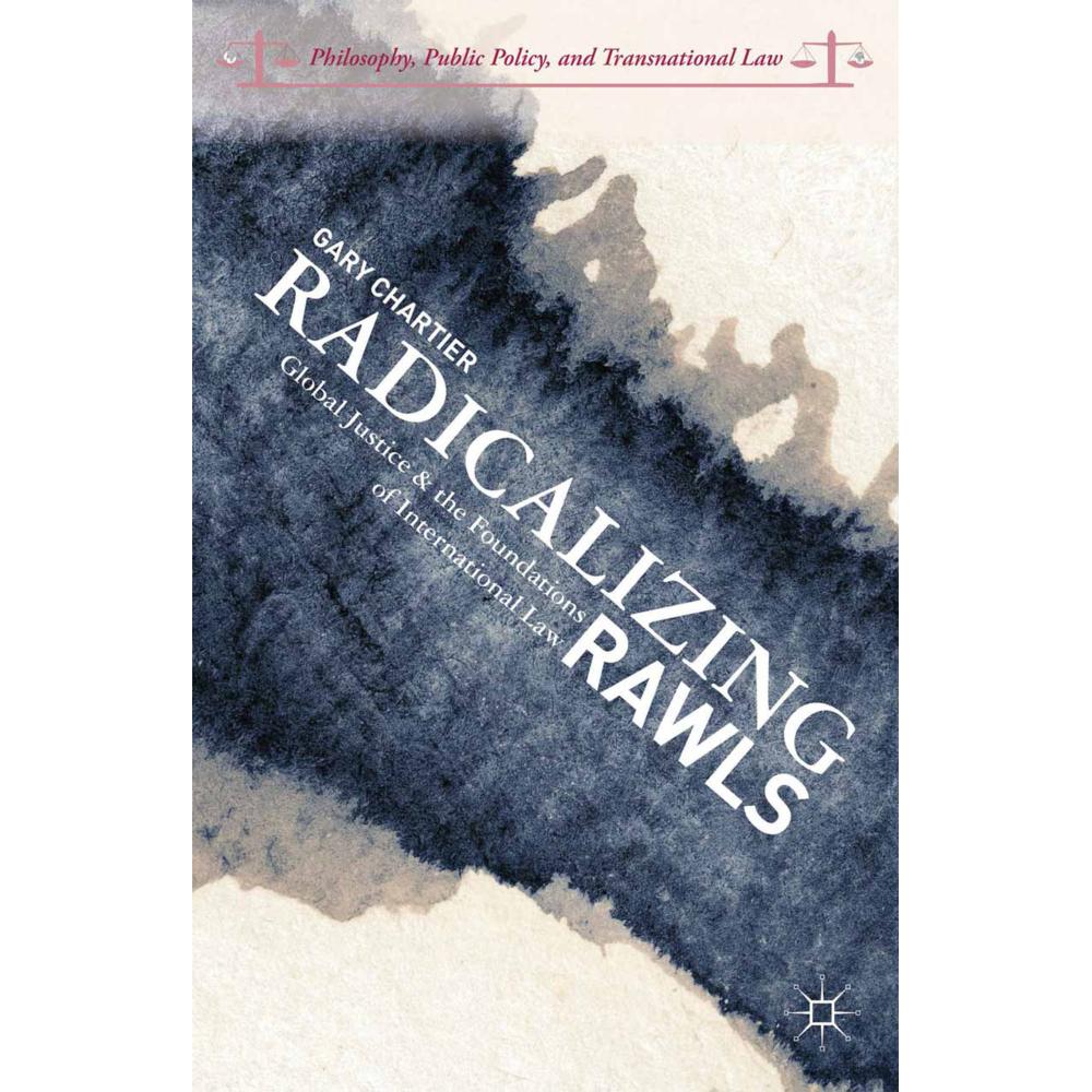 Radicalizing Rawls, Fachbücher von G. Chartier