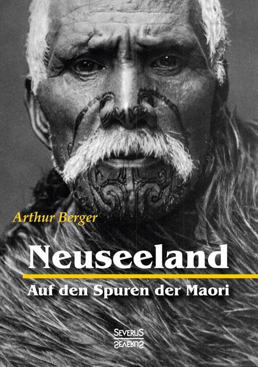 Produktbild Neuseeland - Auf den Spuren der Maori (Deutsch, Arthur Berger, 2016)