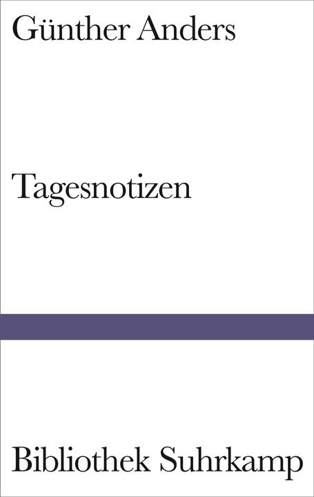 Produktbild Tagesnotizen (Deutsch, Günther Anders, Volker Hage, 2006)