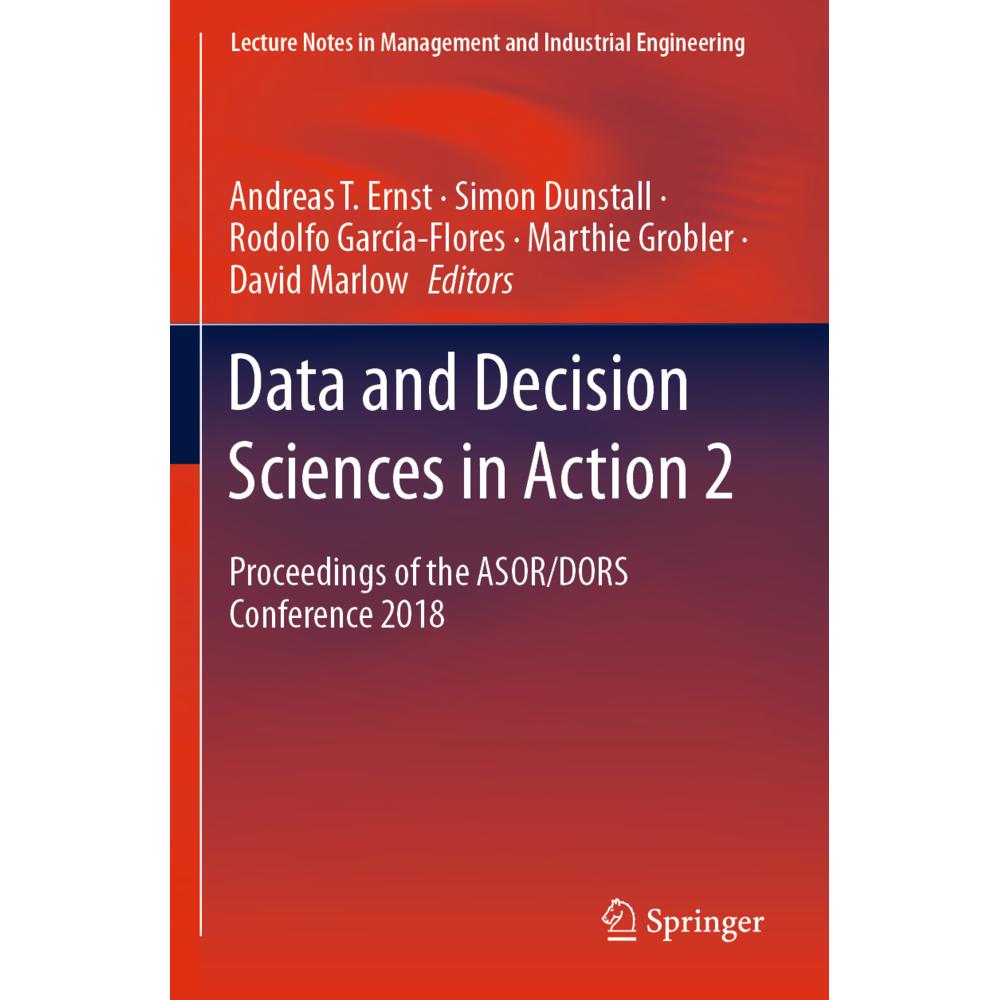 Data and Decision Sciences in Action 2, Fachbücher von Andreas T. Ernst, Simon Dunstall, David Marlow, Rodolfo García-Fl...