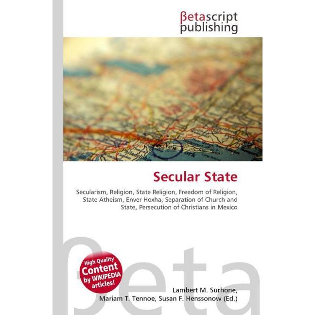 Secular State, Fachbücher von Lambert M. Surhone, Miriam T. Timpledon, Susan F. Marseken