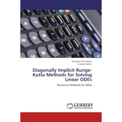 Diagonally Implicit Runge-Kutta Methods for Solving Linear ODEs, Fachbücher