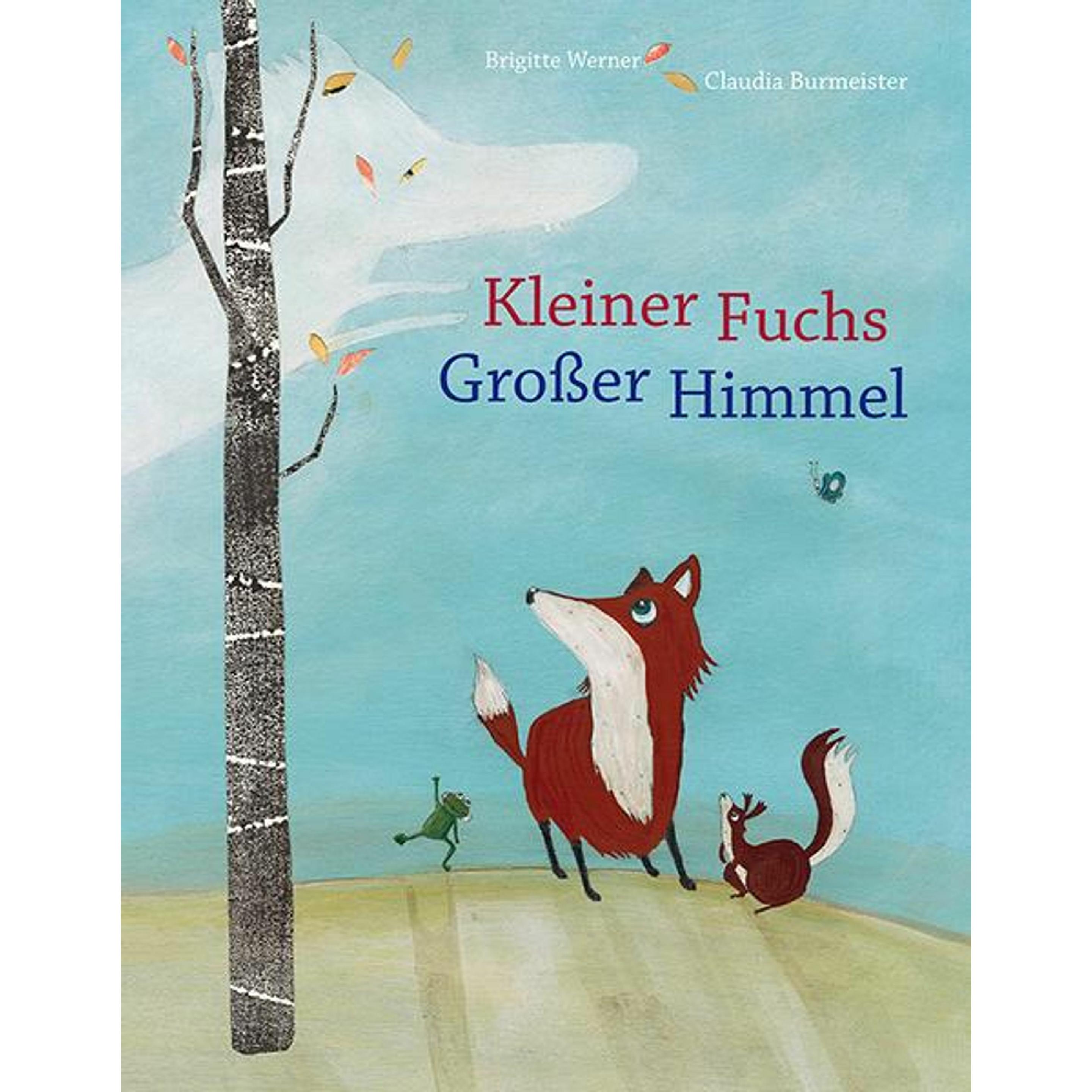 Kleiner Fuchs, grosser Himmel, Kinderbücher von Brigitte Werner
