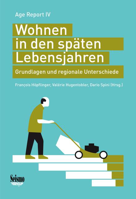 Image du produit Wohnen in den späten Lebensjahren (Allemand, François/Hugentobler, Höpflinger, Valérie/Spin, 2019)